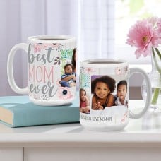 Best Mom Ever Photo Mug - 15oz