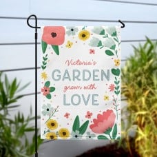 Grown with Love Garden Flag