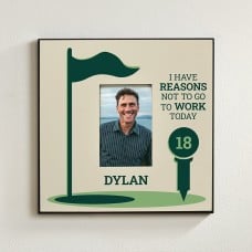 Reasons Not To Work Golf Photo Frame