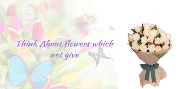 think about which flower not send to usa