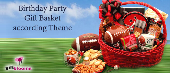 12 Gift Basket Ideas for Theme Birthday Party Favors 12 Gift Basket Ideas for Theme Birthday Party Favors