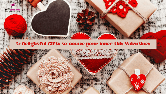 Delightful Gifts This Valentines