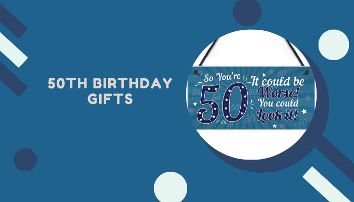 50th Birthday Gifts