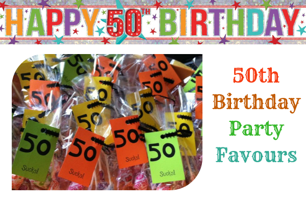 50 Birthday Party Favours
