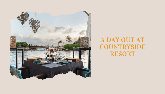 A day out at a countryside resort