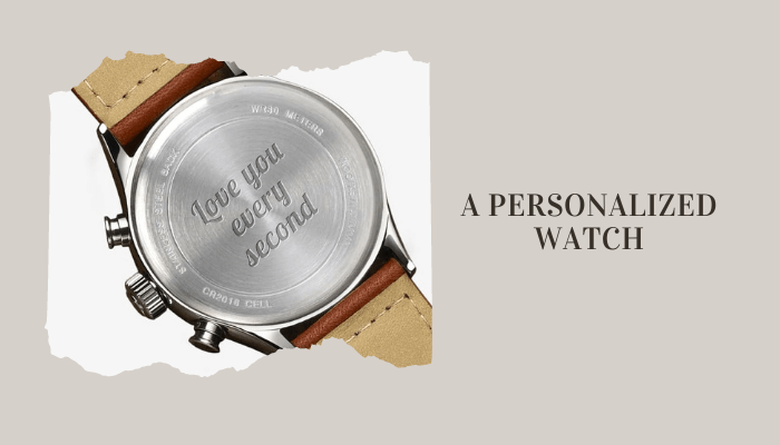 A personalized watch
