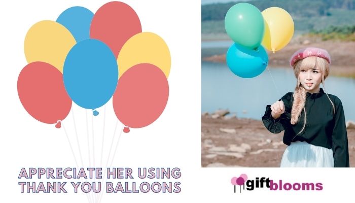 How to Appreciate her using Thank You Balloons