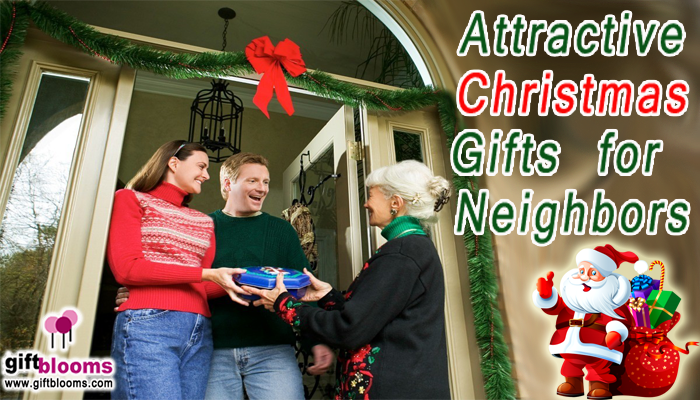 Attractive Christmas Gifts for Neighbors