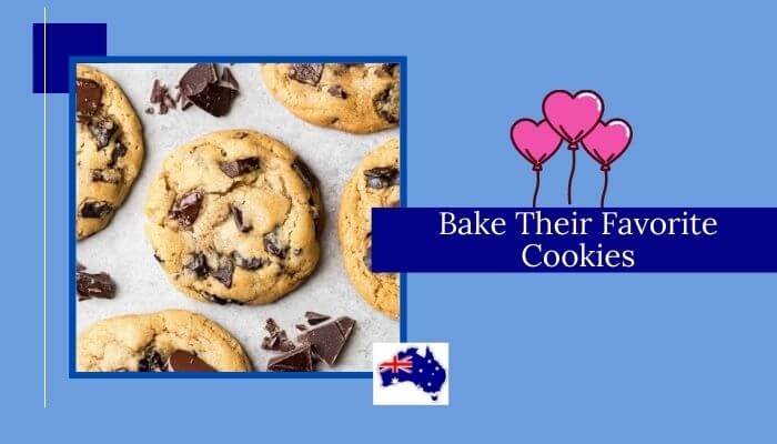 Bake their Favorite Cookies