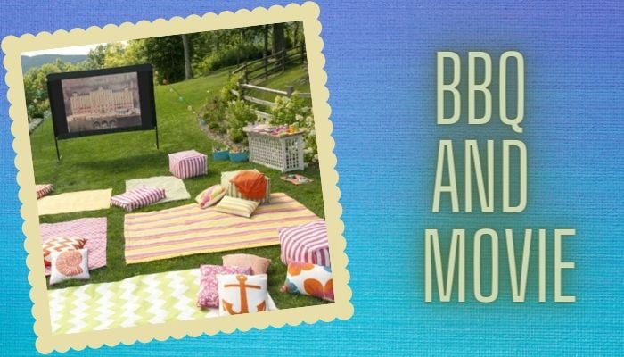 BBQ and a Movie
