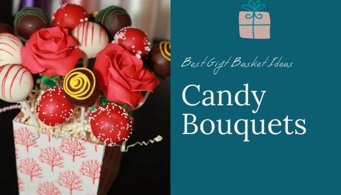 Candy Bouquets