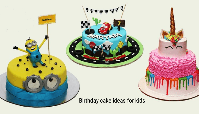 Birthday cake ideas for kids