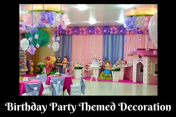 Birthday party themed decoration