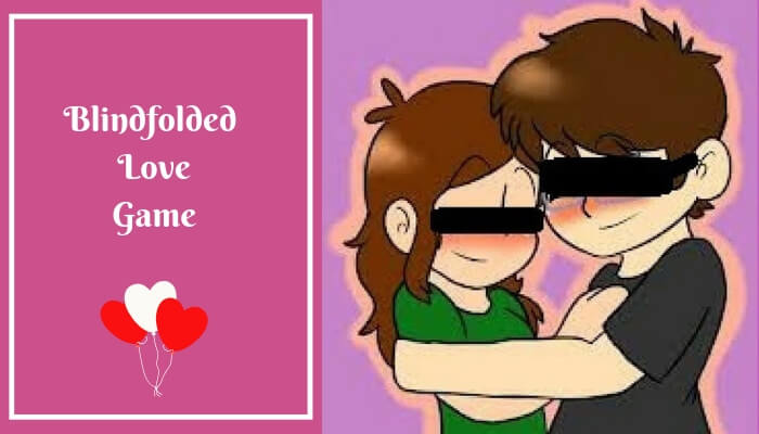 Blindfolded Love