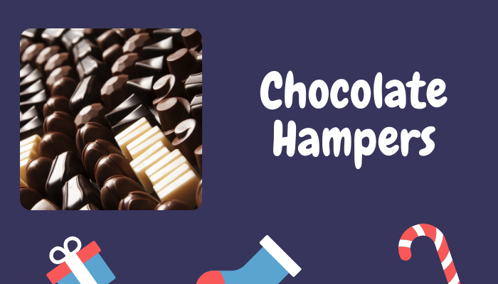 Chocolate Hampers