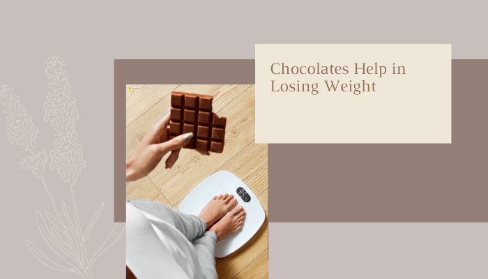 Chocolates Help in Losing Weight