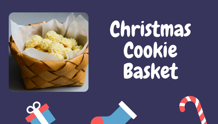 Christmas Cookie basket
