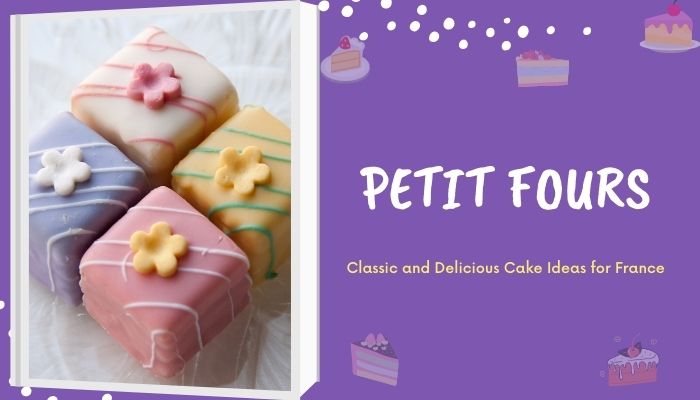 PETIT FOURS