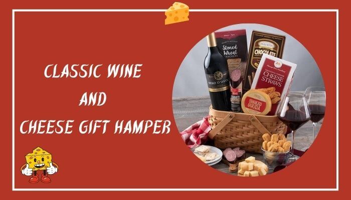 Classic Wine and Cheese Gift Hamper