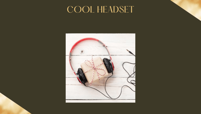 Cool Headsets