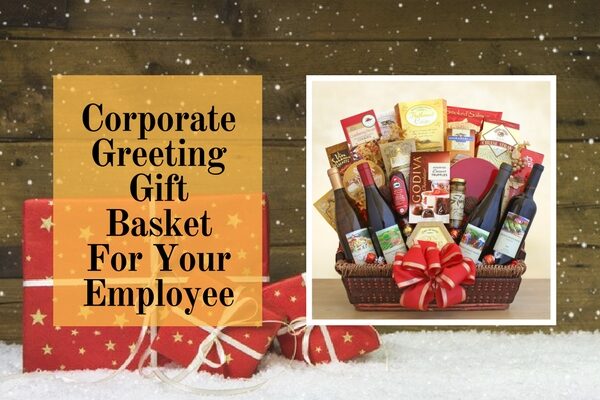 Corporate Greeting Gift Basket