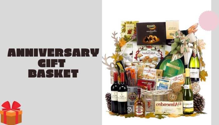 Anniversary Gift Basket