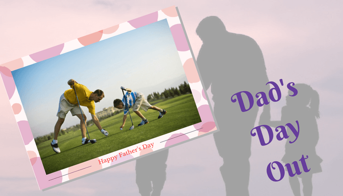 Father's Day Day Out