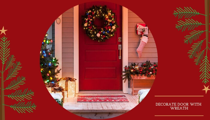 Decorate Door with Wreath