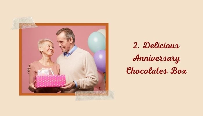 2. Delicious Anniversary Chocolates Box