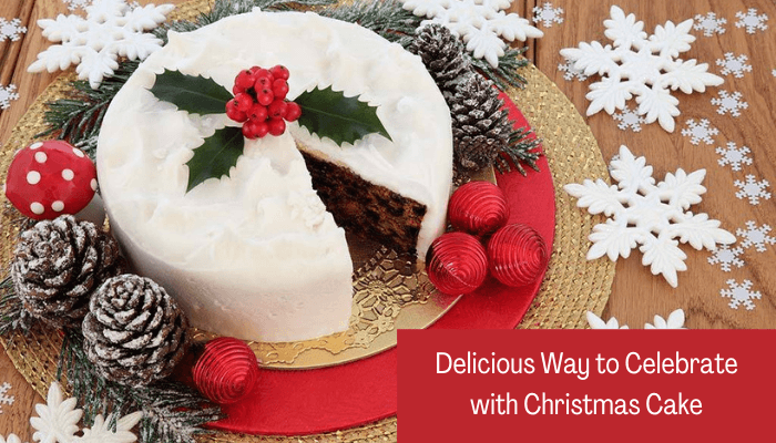 Delicious Way to Celebrate with Christmas Cake