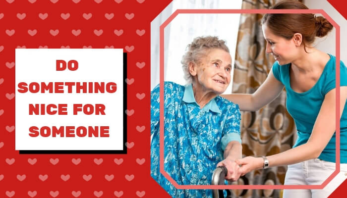 Do Something nice for Someone