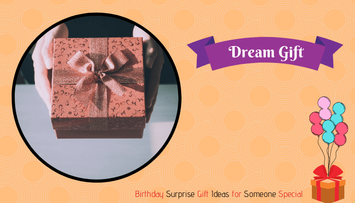 Dream Gift