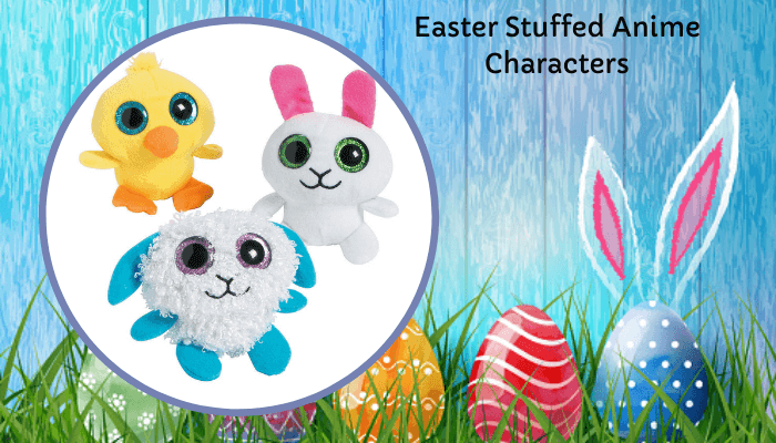 Easter Stuffed Anime Characters