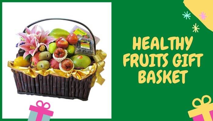 Healthy Fruits gift basket