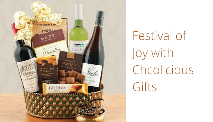 Festival of Joy with Chcolicious Gifts