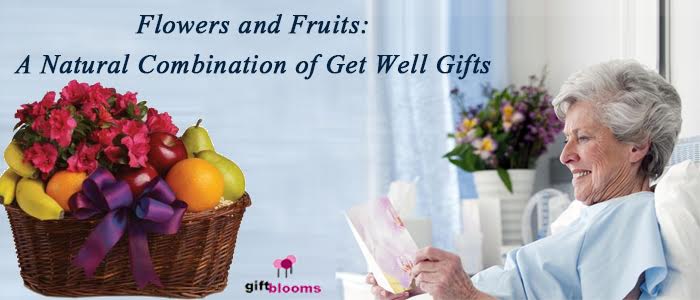 Flowers and Fruits: A Natural Combination of Get Well Gifts