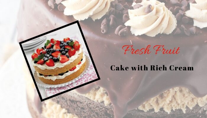 Fresh-Fruit-cake-with-cream