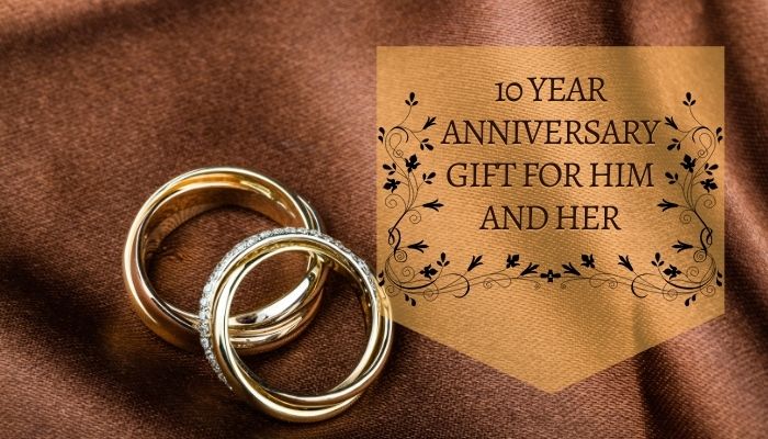 10th Anniversary Gift