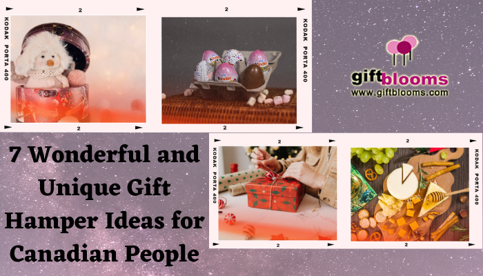  7 Wonderful and Unique Gift Hamper Ideas for Canadian People 
