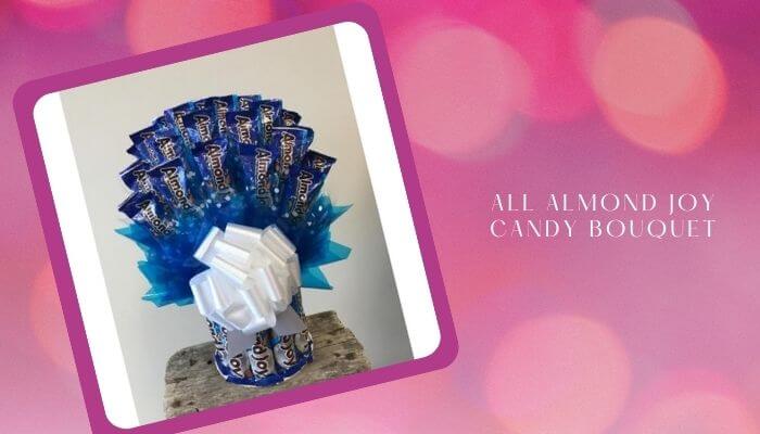 All Almond Joy Candy Bouquet