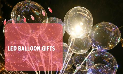 LED balloon gifts