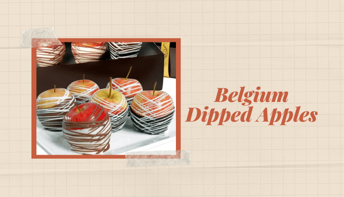 Belgium Dipped Apples