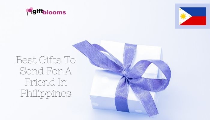 Best Gifts to Philippines