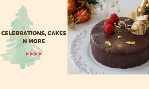 Celebrations, Cakes N more