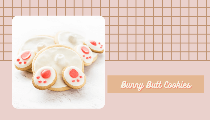 Bunny Butt Cookies Bunny Butt Cookies