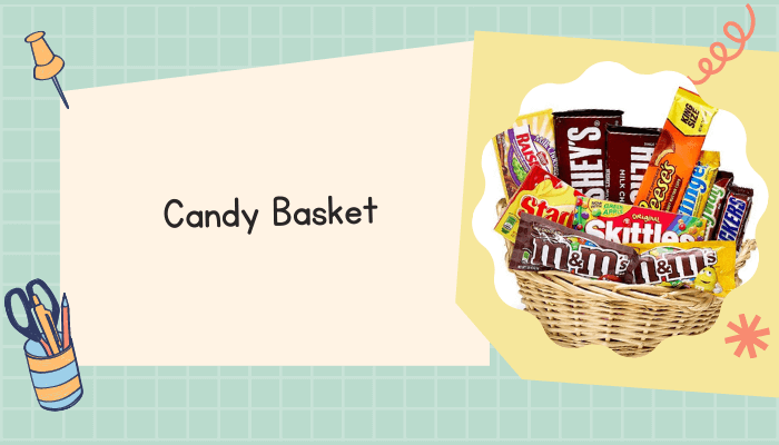 Candy Basket