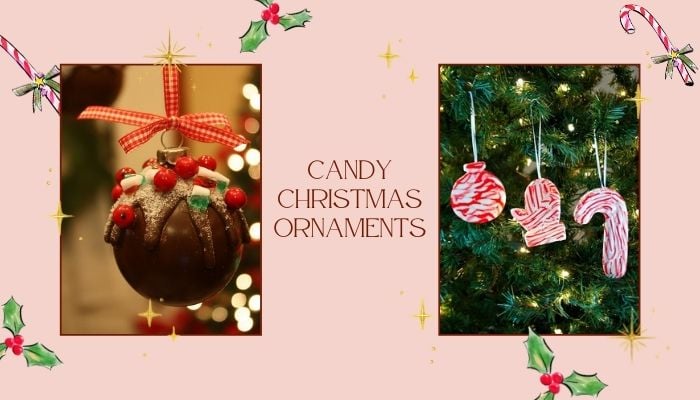Candy Christmas Ornaments