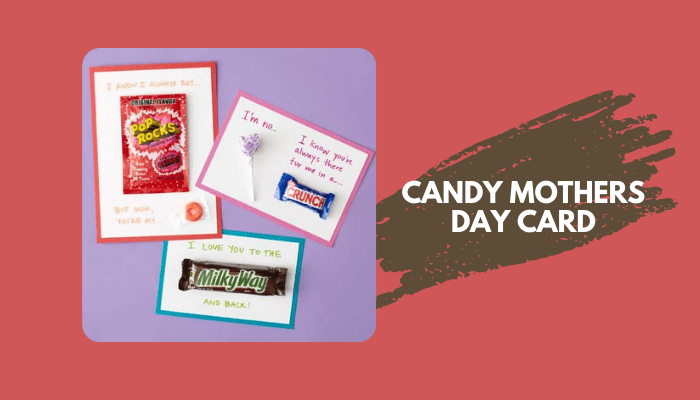Candy Mothers Day Card