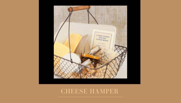 Cheese Hamper