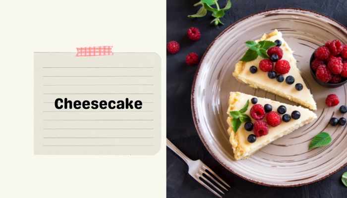Cheesecake